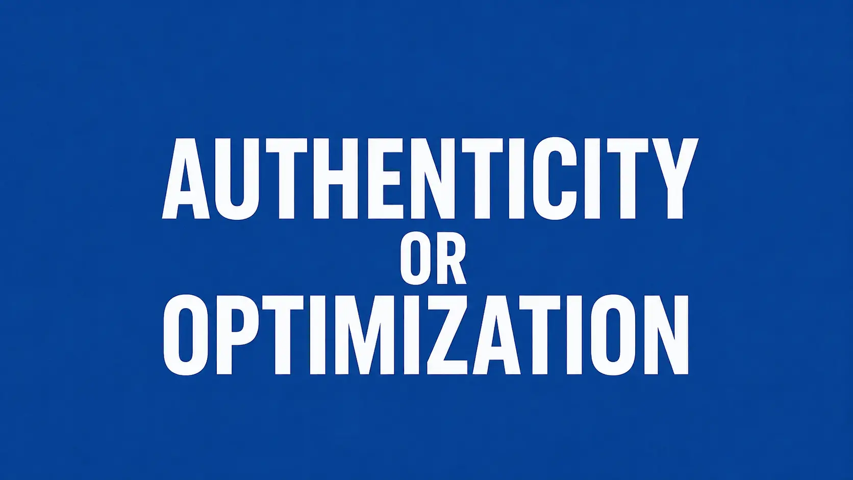 Marketing Strategies Built on Authenticity
