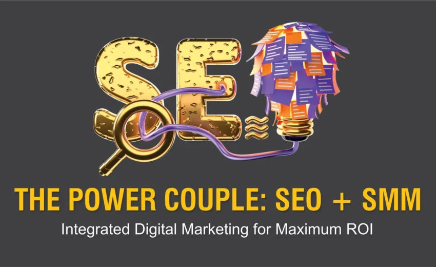 Why Your SEO and Social Media Strategies Must Be Integrated?